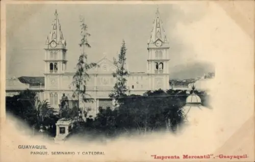 Ak Guayaquil Ecuador, Kirchenfassade mit zwei Türmen, Bäume im Vordergrund, gedruckte Beschriftun