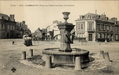 Ak Commentry Allier, Place de l'Hôtel de Ville, la Fontaine