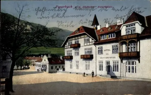 Ak Payerbach Niederösterreich, Hauptplatz, Hotel zur weißen Rose