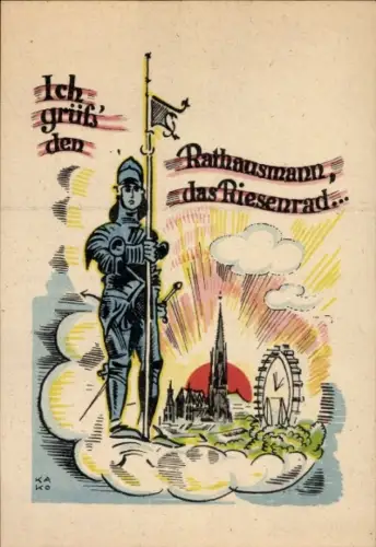 Künstler Ak Wien, Ich grüß' den Rathausmann, das Riesenrad...