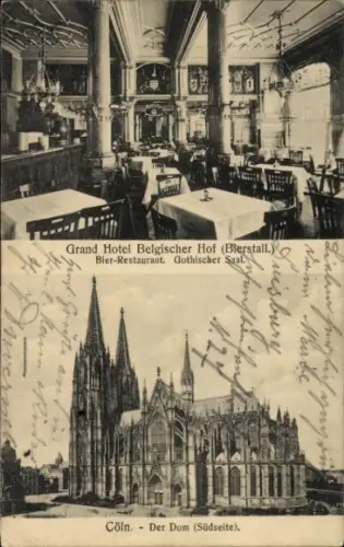 Ak Cöln Köln am Rhein, Grand Hotel Belgischer Hof, Bier-Restaurant, Gothischer Saal, Kölner Dom