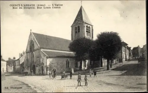 Ak Coincy l'Abbaye Aisne, L'Eglise, Rue du Dauphin, Rue Louis Cesson