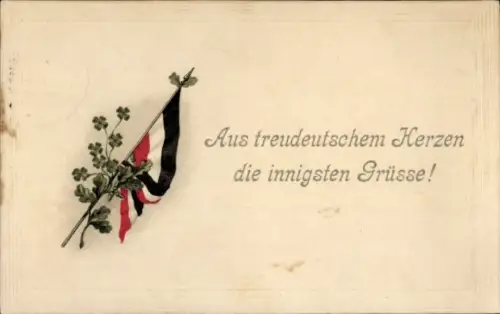 Präge Ak  Aus treudeutschem Herzen die innigsten Grüße, Klee, Fahne