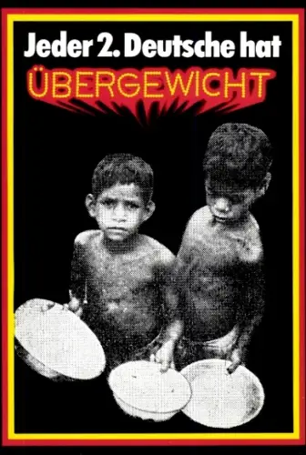 Künstler Ak Staeck, Klaus, Jeder 2. Deutsche hat Übergewicht