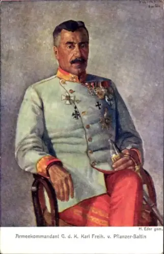 Künstler Ak Eder, H., Armeekommandant G. d. K. Karl Freiherr von Pflanzer Baltin, Portrait, Orden