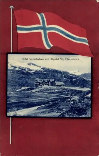 Passepartout Ak Norwegen, Hotel Vatnahalsen, Myrdal St., Flaamdalen, Flagge