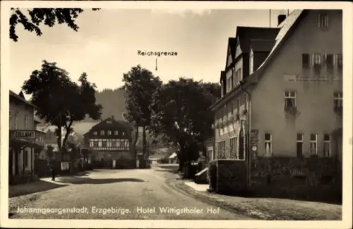 Ak Johanngeorgenstadt im Erzgebirge, Hotel Wittigsthaler Hof, Reichsgrenze