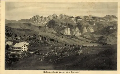 Ak Wolkenstein in Gröden Selva di Valgardena Südtirol Italien, Sellajochhaus, Gebirgslandschaft, 