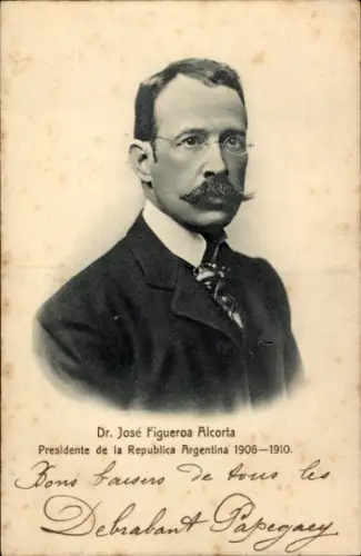 Ak Argentinien, Dr. José Figueroa Alcorta, Präsident, Portrait