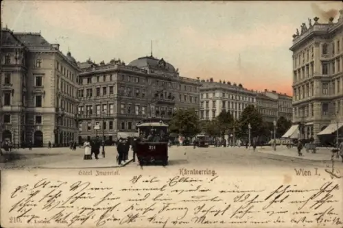 Ak Wien I., Kärtnerring, Hotel Imperial