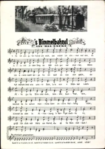 Lied Ak Nacke, Max, 'S Bimmelbahnel, Ho ich enn guten Greind üm mich, Erzgebirge