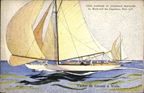 Künstler CPA Haffner, L., Paris IX., Ligue Maritime et Coloniale Francaise, Yachts de Course a Voile