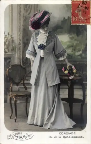 Ak Die Königinnen der Mode, Corciade, Th. de la Renaissance, Frau im Kleid, Hut, coloriert