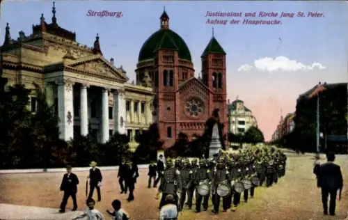 Ak Strasbourg Straßburg Elsass Bas Rhin,  Justizpalast, Kirche Jung St. Peter, Aufzug der Hauptwa