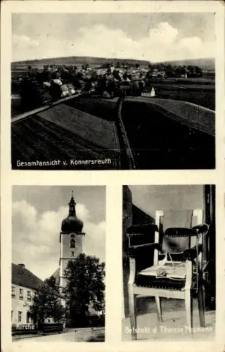 Ak Konnersreuth in der Oberpfalz, Gesamtansicht, Betstuhl der Therese Neumann, Kirche