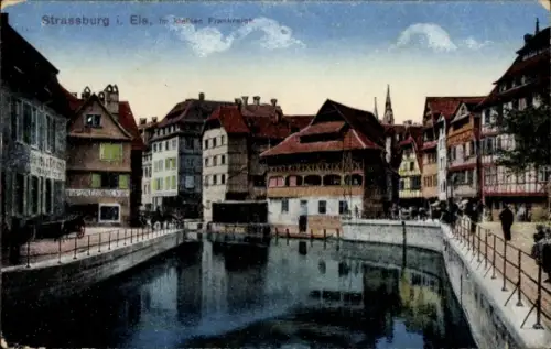 Ak Straßburg Elsass Bas Rhin, im kleinen Frankreich