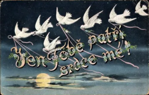 Ak Jen tobě patří srdce mé, Nur dir gehört mein Herz!, weiße Tauben