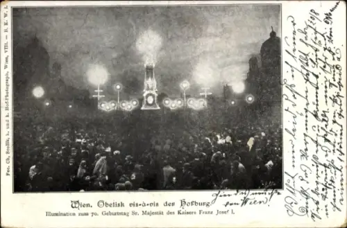 Ak Wien 1 Innere Stadt, Obelisk vis-à-vis der Hofburg, Illumination zum 70. Geburtstag des Kaisers