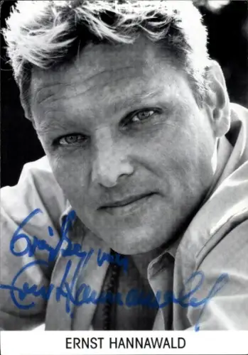 Ak Schauspieler Ernst Hannawald, Portrait, Autogramm