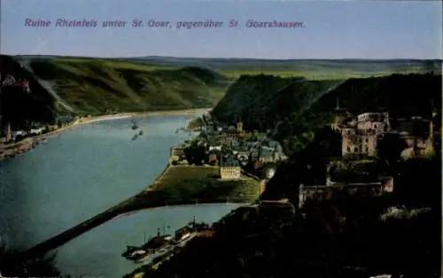 Ak St. Goar am Rhein, Ruine Rheinfels, St. Goar, St. Goarshausen, Rhein