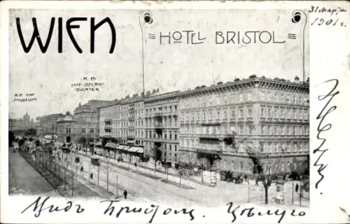 Ak Wien 1 Innere Stadt, Hotel Bristol, K.k. Hof-Opern-Theater, K.k. Hof-Museum