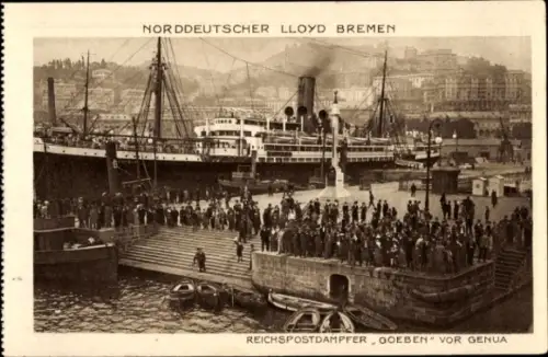 Ak Genova Genua Liguria, Hafen, Reichspostdampfer Goeben, Norddeutscher Lloyd Bremen