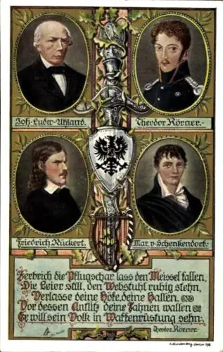 Künstler Ak Joh. Ludw. Uhland, Theodor Körner, Friedrich Rückert, Max v. Schenkendorf