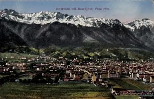 Ak Innsbruck in Tirol,  Brandjoch, Frau Hitt, Berge, Stadtansicht