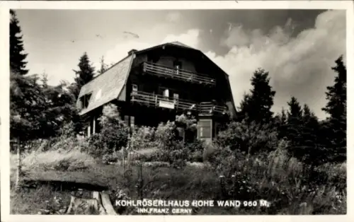 Ak Stollhof Hohe Wand Niederösterreich, Kohlröserlhaus auf der Hohen Wand