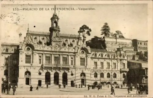 Ak Valparaíso Chile, Palacio de la Intendencia,  Ed. W. G. Paton & Co.