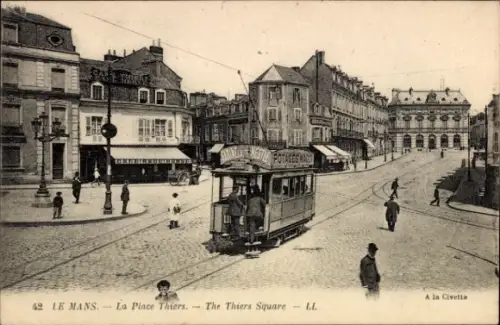 CPA Le Mans Sarthe, Place Thiers, Tramway