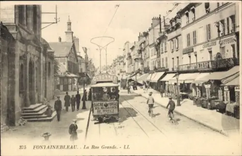 CPA Fontainebleau Seine et Marne, Rue Grande, Tramway