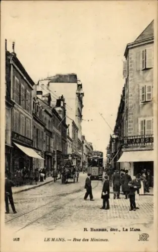 Ak Le Mans Sarthe,  Rue des Minimes, R. Barbier (Éditeur), Straßenbahn, LOUIT, OUSS, Nr.203