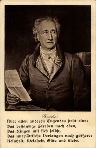 Ak Zitat von Dichter Johann Wolfgang Goethe, Über allen anderen Tugenden steht eins...