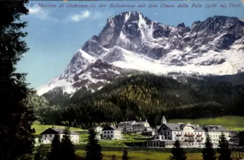 Ak Primiero St  Martin San Martino di Castrozza Trentino, Ort an der Rollestraße mit dem Cimon della