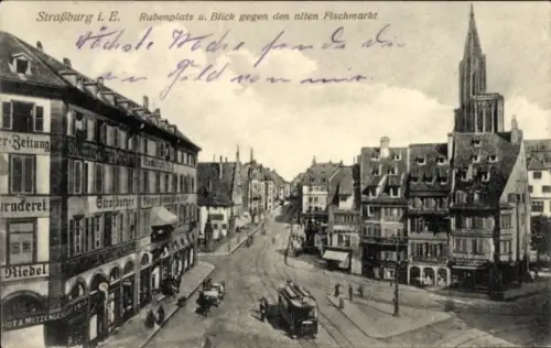 Ak Straßburg Elsass Bas Rhin,  Rabenplatz, alter Fischmarkt, Straßburger Zeitung, Riedel