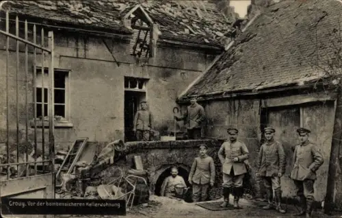 Ak Crouy Aisne, Bombensichere Kellerwohnung, Deutsche Soldaten
