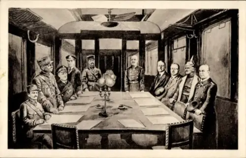 Ak Armistice 1918, Marechal Foch, R. Wemyss, Weygand, G. Hope, Helldorf, Winterfeld, Laperche