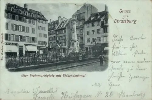 Ak Strasbourg Straßburg Elsass Bas Rhin, Alter Weinmarktplatz mit Stöberdenkmal