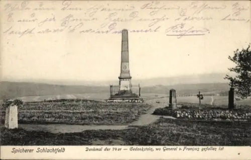 Ak Spicheren Spichern Moselle, Spicherer Höhen, Schlachtfeld, Denkmal der 74er, General von Francois