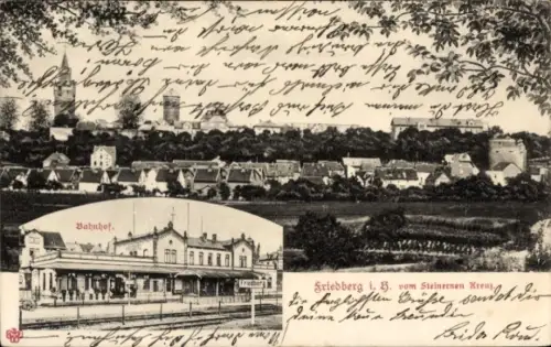 Ak Friedberg in Hessen, Gesamtansicht, Steinernes Kreuz, Bahnhof