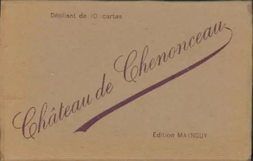 10 Ak im Umschlag Chenonceaux Indre et Loire,  Schlösser an der Loire