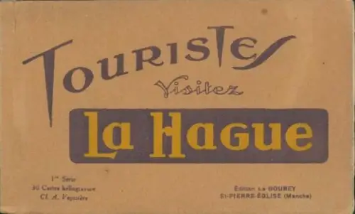 30 Ak im Umschlag La Hague Manche, Touristes, Serie 1 CL. A. Veyssiere,Edition  Le Goubey