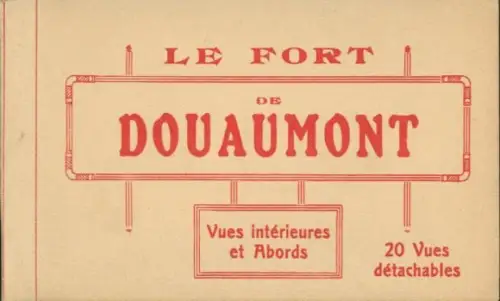 20 Ak im Umschlag Le Fort  de Douaumont Lothringen Meuse