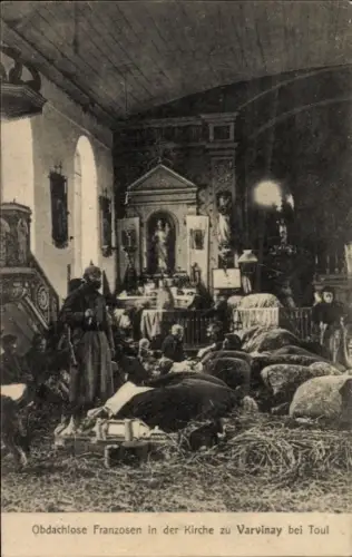 Ak Varvinay Meurthe et Moselle, Obdachlose Franzosen, Kirche, Varvinay, Toul
