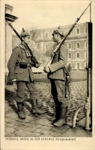 Ak Péronne Somme, Wache an der Kaserne, Kriegslazarett