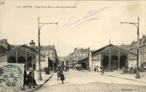 Ak Rouen Seine Maritime,  Place Saint-Marc, Rue Armand-Carrel