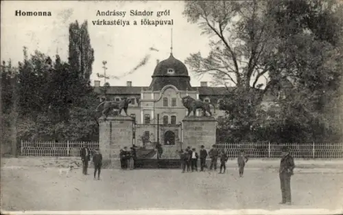Ak Humenné Homenau Homonna Slowakei, Andrássy Sándor gróf várkastélya a főkapuval