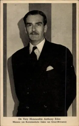 Ak Britischer Politiker Anthony Eden, Außenminister