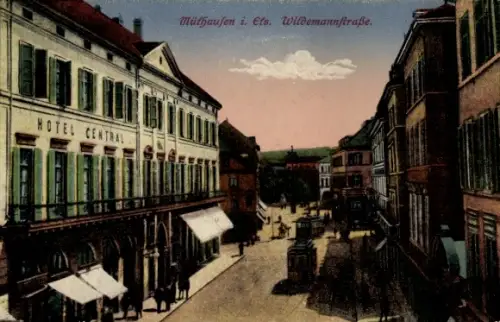 Ak Mulhouse Mülhausen Elsass Haut Rhin, Wildemannstraße, Hotel Central